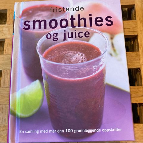 Bok/oppskriftsbok/kokebok «Fristende smoothies og juice»