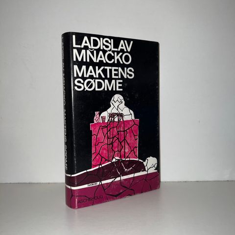 Maktens sødme - Ladislav Mnacko. 1968