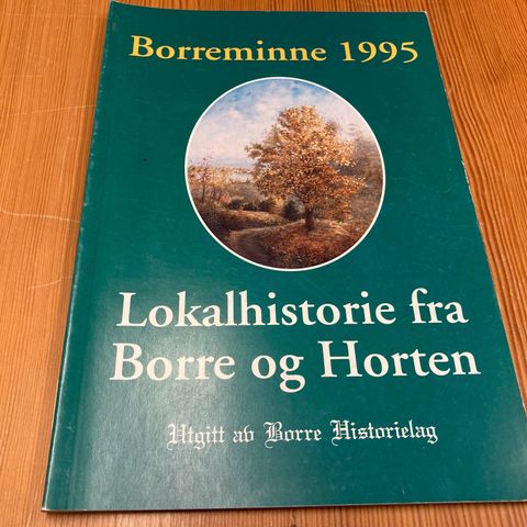 BORREMINNE 1995 - LOKALHISTORIE FRA BORRE OG HORTEN