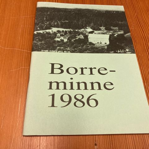 BORREMINNE 1986 -ÅRSSKRIFT FOR BORRE HISTORIELAG - 2. ÅRGANG