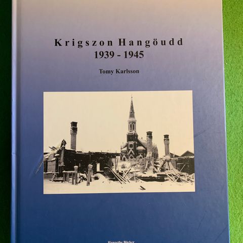 Krigszon Hangöudd 1939-1945 (2011) (Signert)