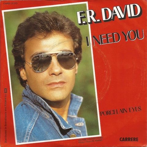 F.R. David – I Need You ( 7" 1983)(Scandinavia)