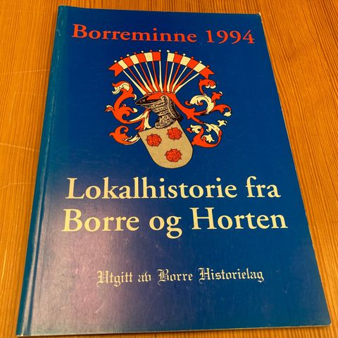 BORREMINNE 1994 - LOKALHISTORIE FRA BORRE OG HORTEN