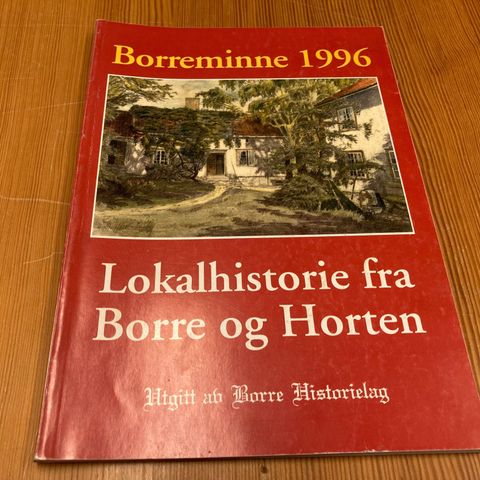 BORREMINNE 1996 - LOKALHISTORIE FRA BORRE OG HORTEN