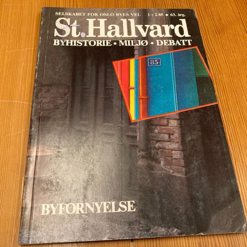 ST. HALLVARD Nr. 1 + 2 - 1985 - BYFORNYELSE