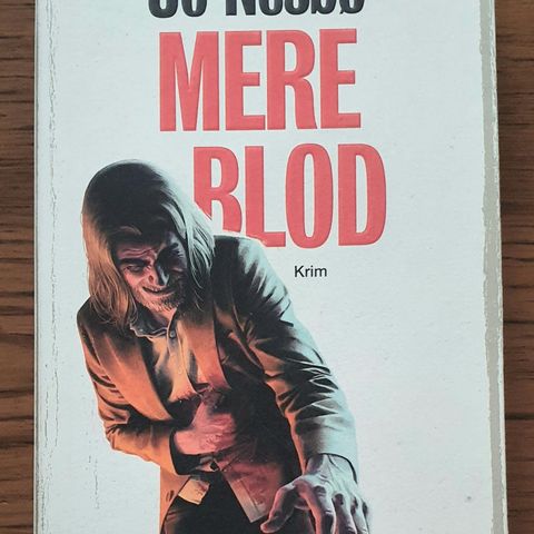 Jo Nesbø - Mere blod (Innbundet)