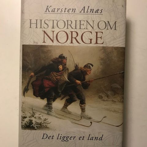 Historien om Norge "Det ligger et land" av Karsten Alnæs