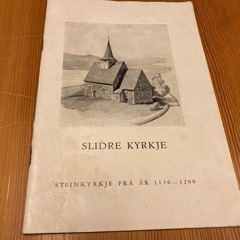 SLIDRE KYRKJE - STEINKYRKJE FRÅ ÅR 1150 - 1200