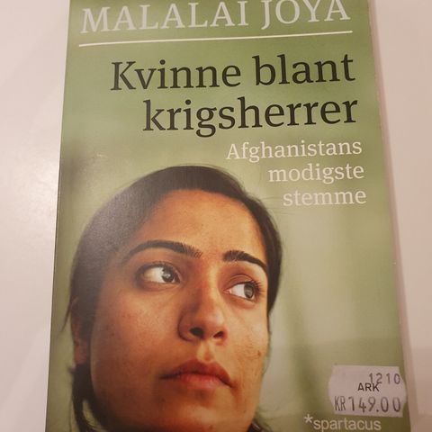 Kvinne blant krigsherrer. Malalai Joya