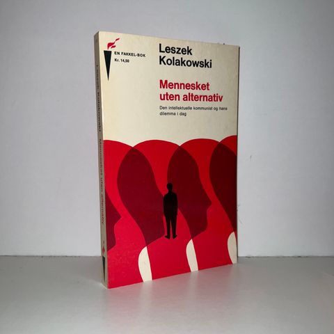 Mennesket uten alternativ - Leszek Kolakowski. 1966