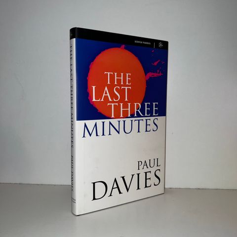 The Last Three Minutes - Paul Davies. 1994