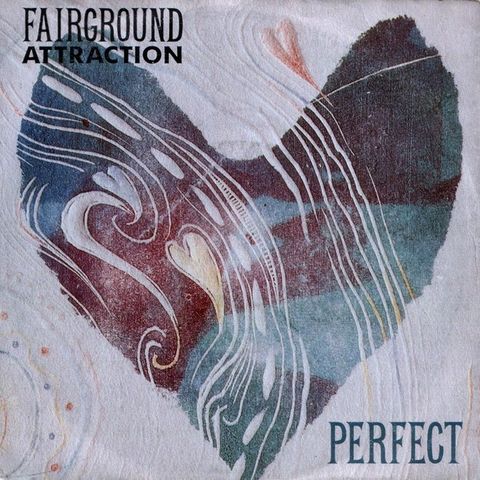 Fairground Attraction – Perfect ( 7", Single 1988)