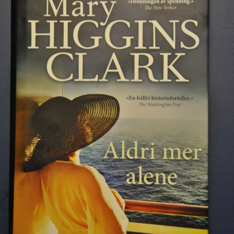 Aldri mer alene. Mary Higgins Clark