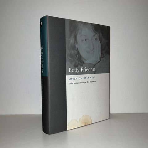 Myten om kvinnen - Betty Friedan. 2003