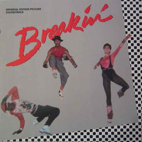 Breakin' - Original Motion Picture Soundtrack (LP, Comp 1984)