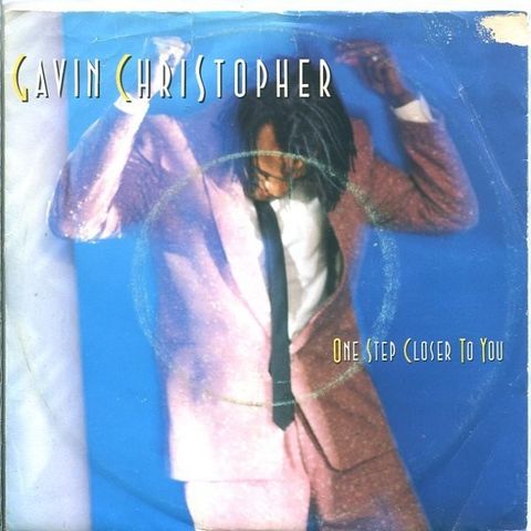Gavin Christopher – One Step Closer To You ( 7", Single 1986)