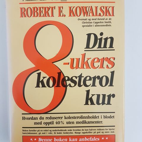 Din 8-ukers kolesterol kur : Robert E. Kowalski