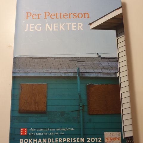 Jeg nekter. Per Petterson. Helt ny innbundet