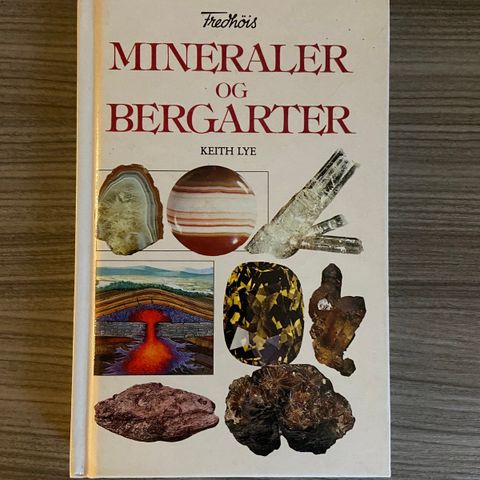Keith Lye - Mineraler og bergarter