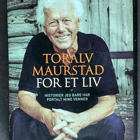 TORALV MAURSTAD - «FOR ET LIV» 2012- 1 meget stor og flott bok. 434 sider.