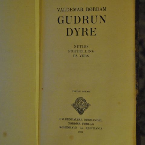 Gudrun Dyre. Valdemar Rørdam. Utgitt 1904