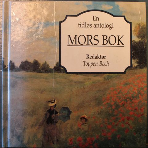 En tidløs antologi. MORS BOK.