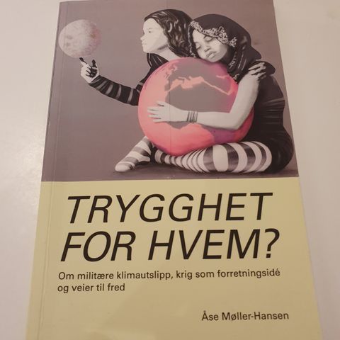 Trygghet for hvem? Åse Møller -Hansen