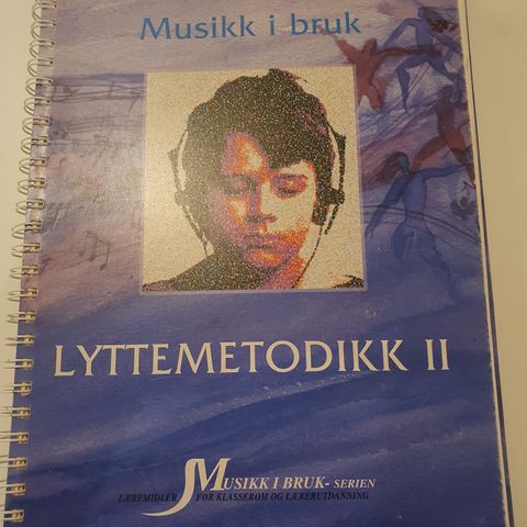 Musikk i bruk. Lyttemetodik II. Magne Espeland