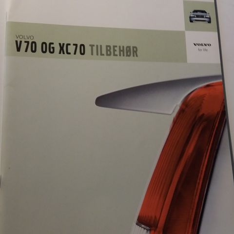 VOLVO V 70 og XC 70 tilbehør -brosjyre. (NORSK)