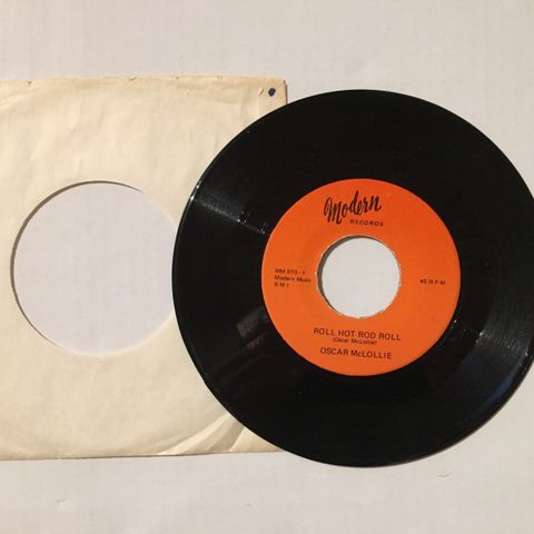 OSCAR McCLOLLIE / ROLL HOT ROD ROLL - 7" VINYL SINGLE