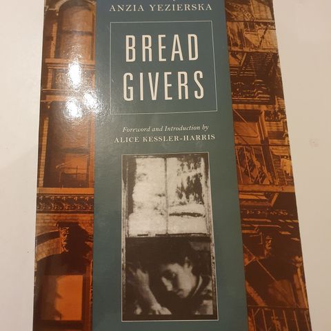 Bread Givers. Anzia Yezierska