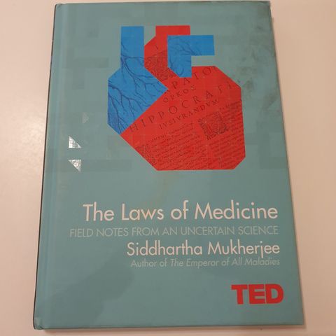 The laws of medicine. Siddhartha Mukherjee