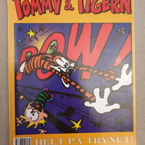 Tommy & Tigern - Helt På Trynet!