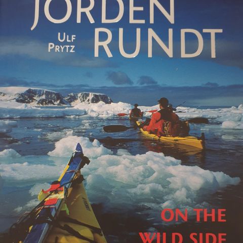 Jorden Rundt Ulf Prytz On the wild side Naturbilder