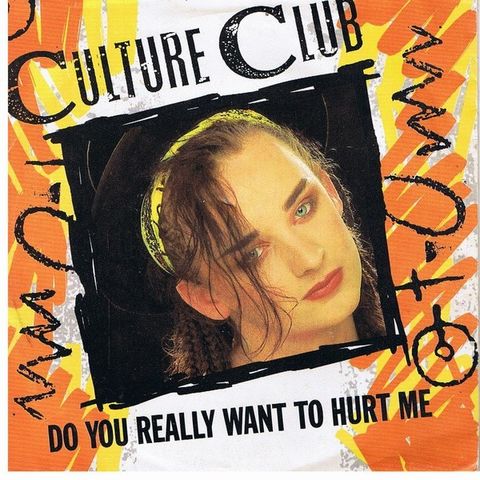 Culture Club – Do You Really Want To Hurt Me (7", Single 1982)