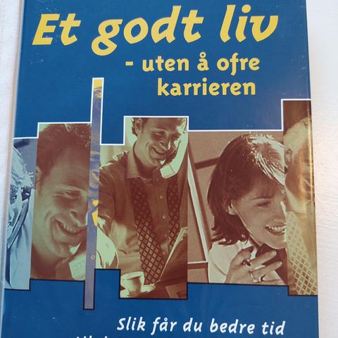 ET GODT LIV - UTEN Å OFRE KARRIEREN