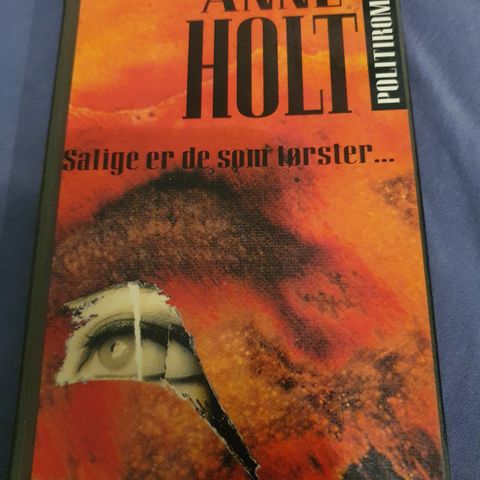 Salig er de som Tørster av Anne Holt,,