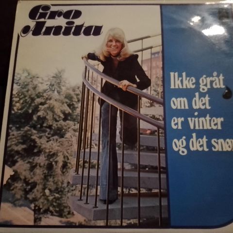 Gro anita.ikke gråt om det er vinter og det snør.1975.