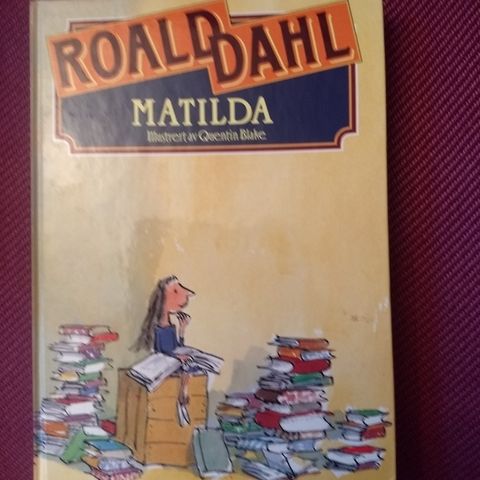 Roald Dahl - Matilda - illustrert av Quentin Blake