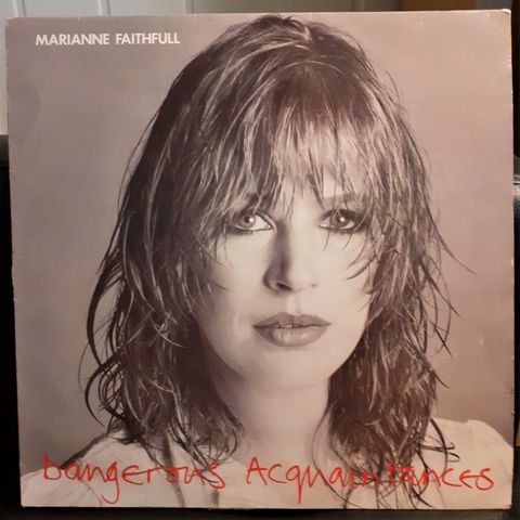 Marianne Faithfull – Dangerous Acquaintances, 1981