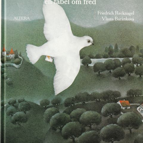 Barnebok, bildebok, fabel om fred.