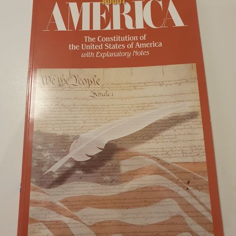 The Constitution of the United States of America with explanatory notes