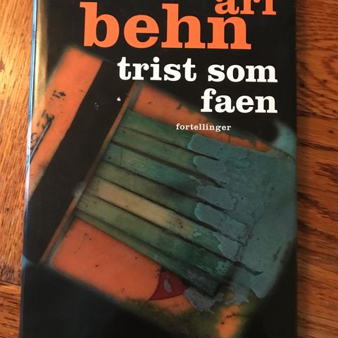 Trist som faen av Ari Behn (1. utg)