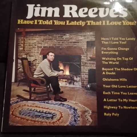 Jim reeves.have i told you lately that i love you.1969.