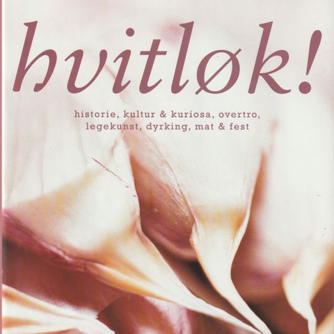 Annica Triberg  Albert Håkansson Hvitløk ! Oslo  2001 1.utg. i Norge