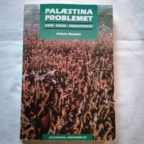 Johan Bender. Palestina Problemet.