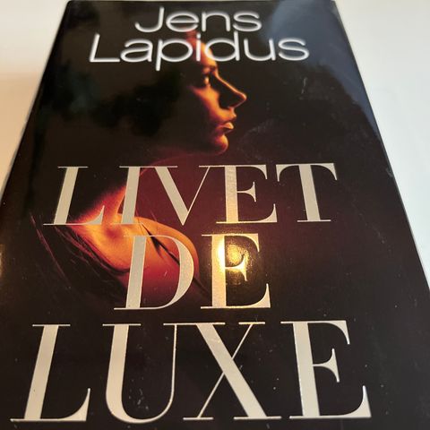 Livet de luxe av Jens Lapidus