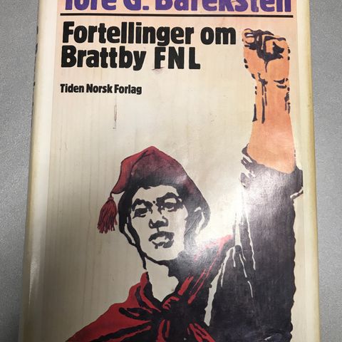 Fortellinger om Brattby FNL av Tore G. Bareksten