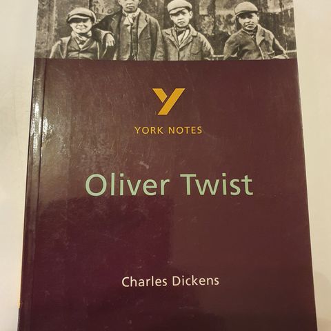 Oliver Twist. Charles Dickens, York Notes