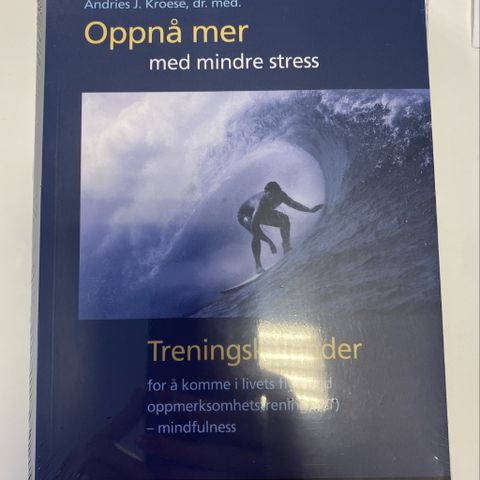 NY: Oppnå mer med mindre stress - Treningskalender av Andries J. Kroese